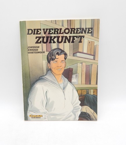 Die verlorene zukunft - verlorene,